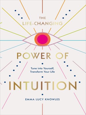 cover image of The Life-Changing Power of Intuition